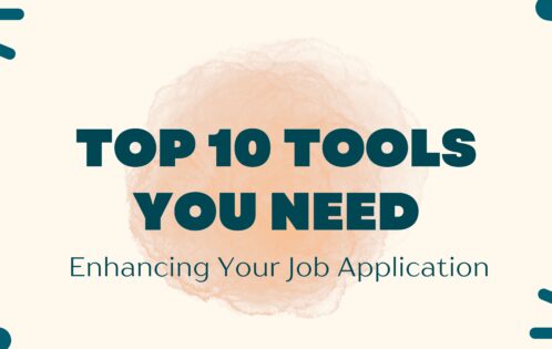 Enhancing Your Job Application: The Top 10 Tools You Need